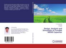 Capa do livro de Design, Analysis and Simulation of Tunable MEMS Capacitor 
