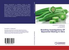 Portada del libro de Breeding  Investigations Of Biparental Mating In Okra
