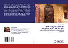 Bookcover of Reaching Muslims in America with the Gospel