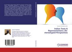 Couverture de Indian Texts & Representations: De-stereotyped Perspectives