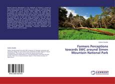 Buchcover von Farmers Perceptions towards SWC around Simen Mountain National Park