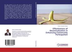 Portada del libro de Effectiveness of Decentralization in Enhancing Community Participation