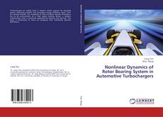Обложка Nonlinear Dynamics of Rotor Bearing System in Automotive Turbochargers