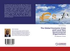 Buchcover von The Global Economic Crisis and Local Non Governmental Organisations