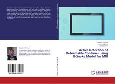 Couverture de Active Detection of Deformable Contours using B-Snake Model for MRI