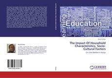 Bookcover of The Impact Of Household Characteristics, Socio-Cultural Factors