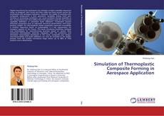 Capa do livro de Simulation of Thermoplastic Composite Forming in Aerospace Application 
