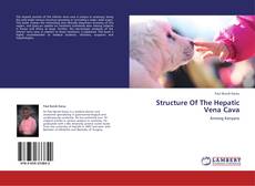 Portada del libro de Structure Of The Hepatic Vena Cava