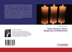 Capa do livro de Falun Gong in China: Responses and Reactions 