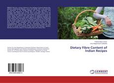 Couverture de Dietary Fibre Content of Indian Recipes