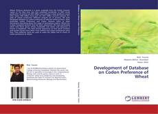 Portada del libro de Development of Database on Codon Preference of Wheat