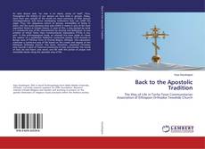 Capa do livro de Back to the Apostolic Tradition 