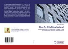 Bookcover of Glass As A Building Material
