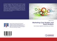 Capa do livro de Marketing Case Studies and Swot Analysis 
