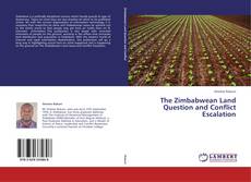 Copertina di The Zimbabwean Land Question and Conflict Escalation