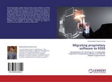 Couverture de Migrating proprietary software to FOSS