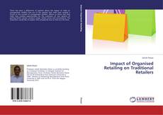 Impact of Organised Retailing on Traditional Retailers的封面