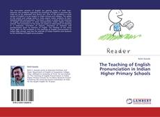Buchcover von The Teaching of English Pronunciation in Indian Higher Primary Schools