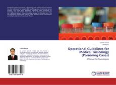 Buchcover von Operational Guidelines for Medical Toxicology (Poisoning Cases)