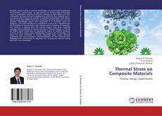 Couverture de Thermal Stress on Composite Materials