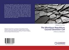 Buchcover von The Mombasa Republican Council Secession Call