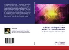 Couverture de Business Intelligence for financial crime detection