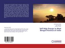 Copertina di Self Help Groups in West Bengal Province of India