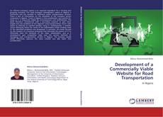 Copertina di Development of a Commercially Viable Website for Road Transportation