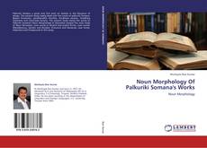 Buchcover von Noun Morphology Of Palkuriki Somana's Works