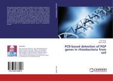 Portada del libro de PCR-based detection of PGP genes in rhizobacteria from soil