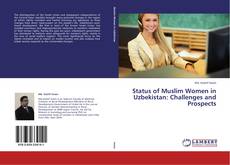 Copertina di Status of Muslim Women in Uzbekistan: Challenges and Prospects