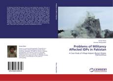 Couverture de Problems of Militancy Affected IDPs in Pakistan