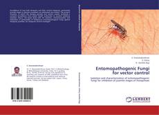 Capa do livro de Entomopathogenic Fungi for vector control 