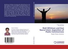 Capa do livro de Walt Whitman and Kazi Nazrul Islam: Exposition of Poetic Commonness 