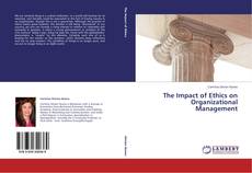 Buchcover von The Impact of Ethics on Organizational Management