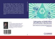 Portada del libro de Fabrication of PVDF-Silica Ultrafiltration Membranes