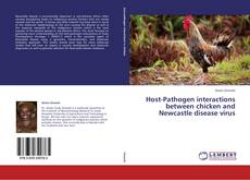 Buchcover von Host-Pathogen interactions between chicken and Newcastle disease virus