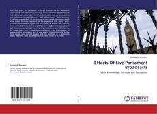 Copertina di Effects Of Live Parliament Broadcasts