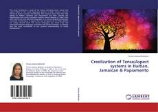 Borítókép a  Creolization of Tense/Aspect systems in Haitian, Jamaican & Papiamento - hoz