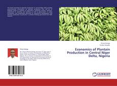 Buchcover von Economics of Plantain Production in Central Niger Delta, Nigeria