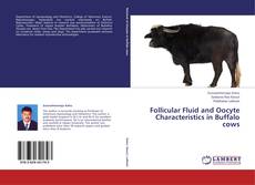 Portada del libro de Follicular Fluid and Oocyte Characteristics in Buffalo cows