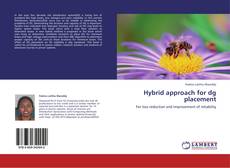 Buchcover von Hybrid approach for dg placement
