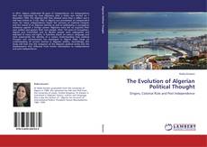 Couverture de The Evolution of Algerian Political Thought