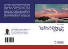 Capa do livro de Plant Diversity Status of the Kromme Peatland, E/Cape, South Africa 