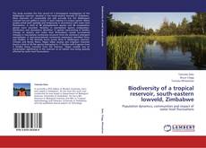 Couverture de Biodiversity of a tropical reservoir, south-eastern lowveld, Zimbabwe