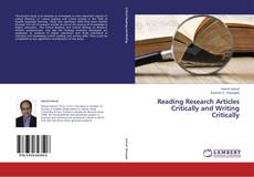 Copertina di Reading Research Articles Critically and Writing Critically