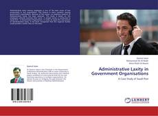 Couverture de Administrative Laxity in Government Organisations