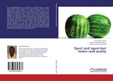 Copertina di 'Egusi' and 'egusi-itoo' melon seed quality