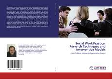 Copertina di Social Work Practice: Research Techniques and Intervention Models
