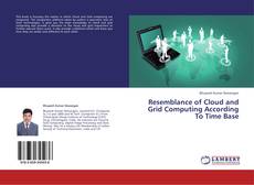 Обложка Resemblance of Cloud and Grid Computing According To Time Base